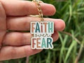 Faith Over Fear Keychain